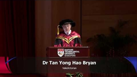 Thumbnail for entry Convocation 2017 - Valedictory Speech by Dr Bryan Tan from the PhD programme