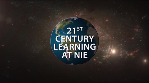 Thumbnail for entry 21st Century Learning at NIE