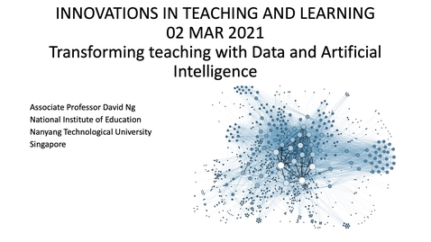 Thumbnail for entry Keynote2: Transforming Teaching with Data and Artificial Intelligence - A/P David Ng Foo Seong (AD/AQ)